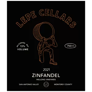 2021 Lepe Cellars Zinfandel, Wellong Vyds, Monterey Cty